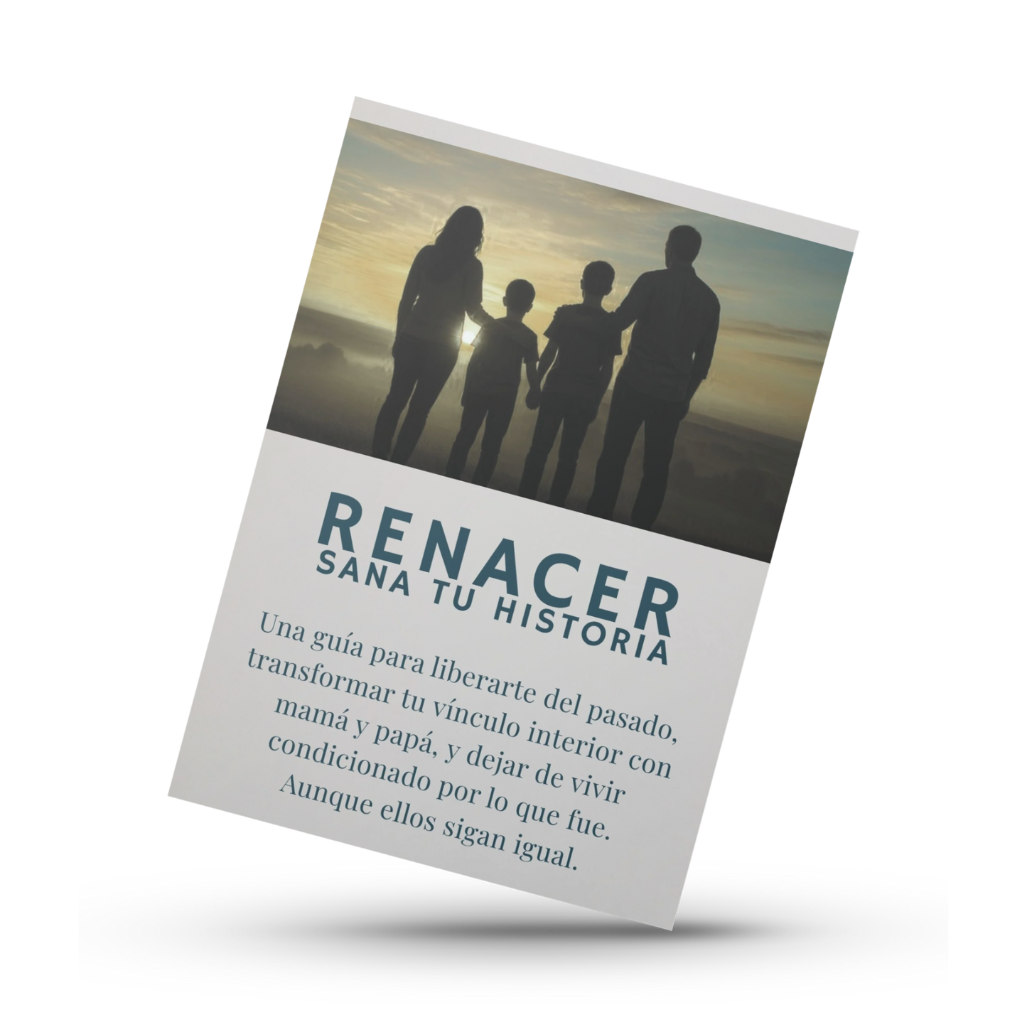Renacer: sana tu historia